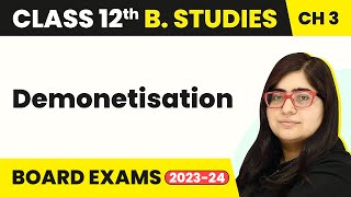 Demonetisation  Business Environment  Class 12 Business Studies Chapter 3 [upl. by Ydnagrub]