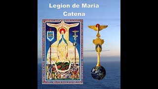 LA CATENA ORACION DE LA LEGION DE MARIA [upl. by Aihsatan]