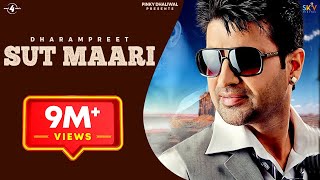 SUT MAARI Official Video DHARAMPREET  New Punjabi Songs  Latest Punjabi Songs 2015 [upl. by Ellerud]