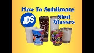 How to Sublimate Shot Glasses [upl. by Swords]