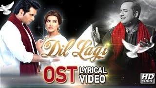 Dil Lagi  OST  Rahat Fateh Ali Khan ft  Humayun Saeed  Mehwish Hayat [upl. by Asennav]