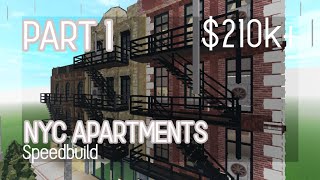 NYC APARTMENTS  Speedbuild part 1  BLOXBURG [upl. by Elburt]