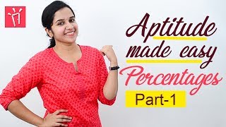 Aptitude Made Easy – Problems on Percentages – Part 1 Basics and Methods Shortcuts Tricks [upl. by Haidadej]