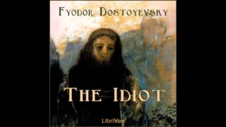 The Idiot by Fyodor DOSTOYEVSKY FULL Audiobook [upl. by Anelaj]