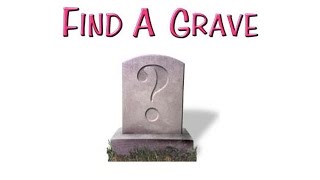 How to Use Find A Grave [upl. by Ennylcaj]