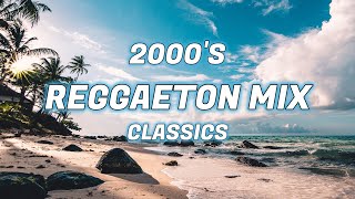 2000s REGGAETON CLASSICS MIX  Daddy Yankee Tego Calderon Don Omar Nicki Jam [upl. by Annua]