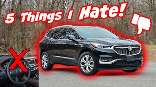 5 things I HATE About my Buick Enclave [upl. by Whitford]