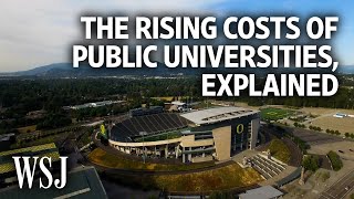 How Public Universities Became So Expensive  WSJ [upl. by Arva]