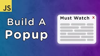 Build a Popup With JavaScript [upl. by Airtap]