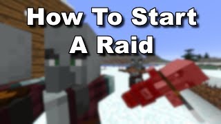 How To Start A Raid In Minecraft [upl. by Batchelor190]