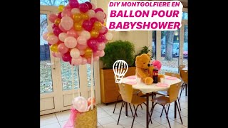 COMMENT FAIRE UNE MONTGOLFIERE EN BALLON  DECO BABYSHOWER DIY HOT AIR BALLON [upl. by Aivonas]