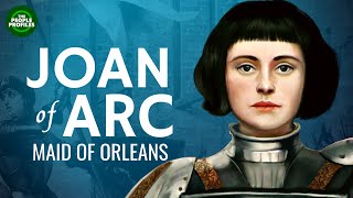 Joan of Arc  Maid of Orleans Documentary [upl. by Bouldon]