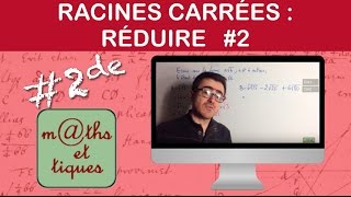 Réduire les racines carrées 2  Seconde [upl. by Sprung]