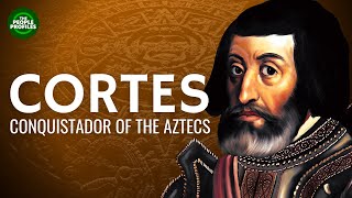 Hernan Cortes – Conquistador of the Aztecs Documentary [upl. by Llebanna603]