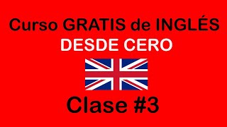 clase 3 de INGLÉS BÁSICO  SOY MIGUEL IDIOMAS [upl. by Asalocin947]