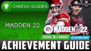 Madden NFL 22  quotALLINONEquot Achievement Guide XboxXSXPS4PS5 1000G IN 2 HOURS W FREE TRIAL [upl. by Enairda760]