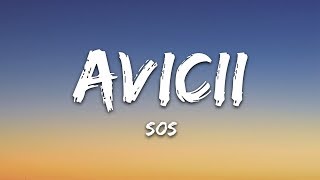 Avicii  SOS Lyrics ft Aloe Blacc [upl. by Gisele231]