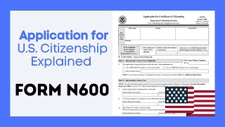 What Is Form N600  US Citizenship Through Parents [upl. by Eidlog587]