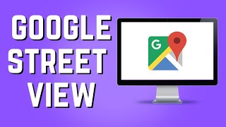 How to Use Google Street View on Google Maps 2025 [upl. by Eessac]