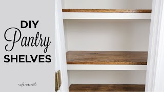 DIY Pantry Shelves [upl. by Anirbas564]