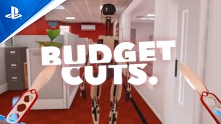 Budget Cuts  Launch Trailer  PS VR [upl. by Wolfort]