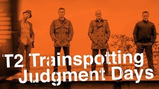 T2 Trainspotting The Sequel Nobody Expected [upl. by Tarrah]