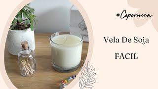 Como hacer Velas de Soja fácil y rápido [upl. by Imoyik617]