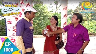 Taarak Mehta Ka Ooltah Chashmah  Episode 1000  Full Episode [upl. by Nnateragram]