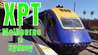 XPT  Melbourne to Sydney Train ‘The Daylight’  NSW like BR HST Inter City 125 Railroad Australia [upl. by Ynned132]