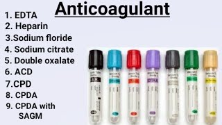 Anticoagulants  Types of Anticoagulants  Uses of Anticoagulants [upl. by Baal]