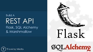 REST API With Flask amp SQL Alchemy [upl. by Rockey]