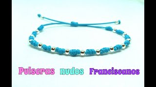 DIY PULSERA nudo FRANCISCANO y nudo corredizo PASO A PASO [upl. by Comfort]