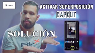 Como ACTIVAR SUPERPOSICIÓN en CAPCUT [upl. by Elesig754]