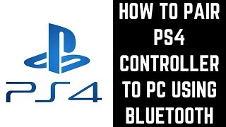 How to Pair PS4 Controller to PC Using Bluetooth [upl. by Bancroft340]