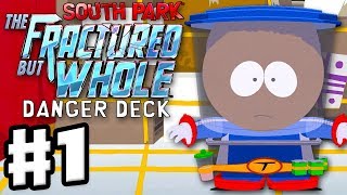 South Park The Fractured But Whole  Danger Deck DLC  Gameplay Walkthrough Part 1 [upl. by Normac]