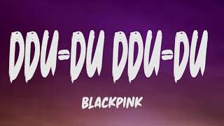 BlackPink  DuuDuDuuDu Lyrics [upl. by Nonnahs37]