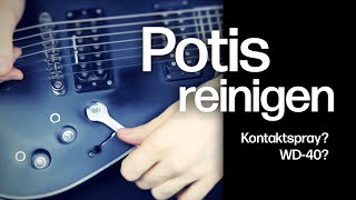 POTIS reinigen  Rauschen Knacken amp Knistern beseitigen  Drehregler der Gitarre säubern  Tutorial [upl. by Anod856]