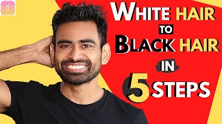 White Hair to Black Hair Naturally in 5 Steps Effective Ayurvedic Routine [upl. by Hau]