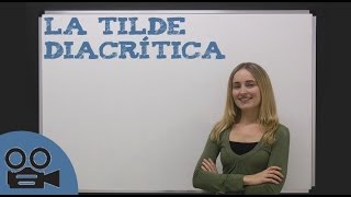 La tilde diacrítica [upl. by Ennahs]