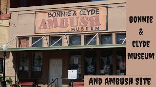 Bonnie amp Clyde Ambush Museum [upl. by Aynekal]