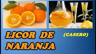 Como Hacer Licor de Naranja CASERO  Todo Huerta y Jardín [upl. by Kenwrick]