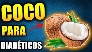 DIABÉTICO PODE COMER COCO SECO 5 Motivos Para Comer Esse Alimento [upl. by Nylavad]