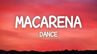 Los Del Rio  Macarena Lyrics  1 Hour Version [upl. by Hermione]