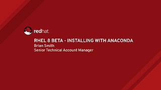 RHEL 8 Beta  Installing With Anaconda [upl. by Ynnahc]