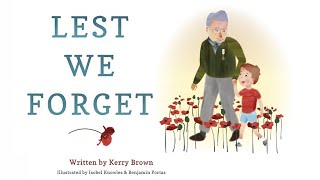 Lest We Forget By Kerry Brown  Reading Time with Miss Bee [upl. by Leupold]