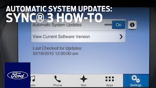 SYNC 3 Automatic System Updates  SYNC 3 HowTo  Ford [upl. by Matthews]