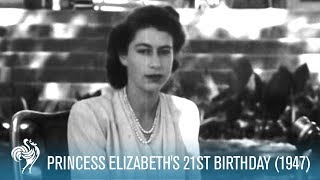 The Crown Princess Elizabeths 21st Birthday Speech 1947  British Pathé [upl. by Xila]