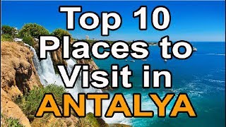 Top 10 places to visit in Antalya Turkey [upl. by Younglove]