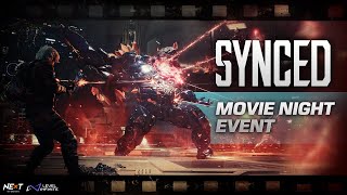 SYNCED  Movie Night Event [upl. by Sukhum194]