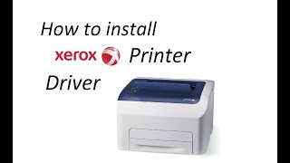 How to install Xerox Printer Driver  Teach World [upl. by Enilesor949]